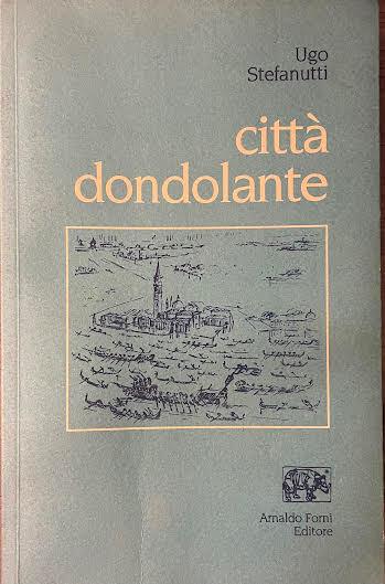 Citta' dondolante - Ugo Stefanutti - copertina