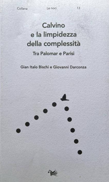 Calvino e la limpidezza della complessità. Tra Palomar e Parisi - copertina