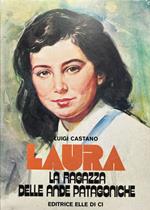 Laura. La ragazza dalle Ande Patagoniche