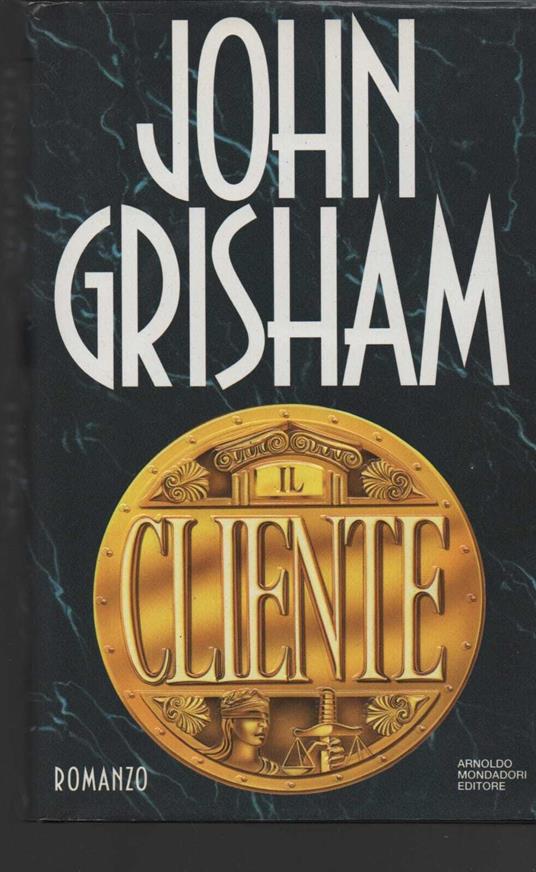 Il cliente - John Grisham - copertina