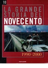 La grande storia del novecento vol.10: 1990 - 2000 - copertina