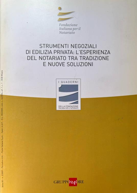 Strumenti negoziali di edilizia privata: l'esperienza del notariato tra tradizione e nuove soluzione - copertina
