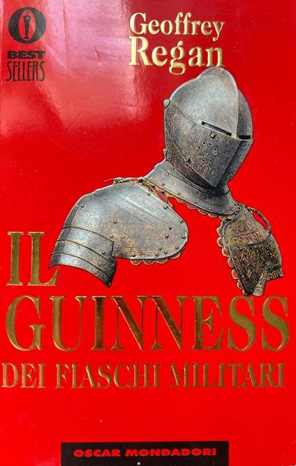 Il guinness dei fiaschi militari (Vol. 1) - Geoffrey Regan - copertina