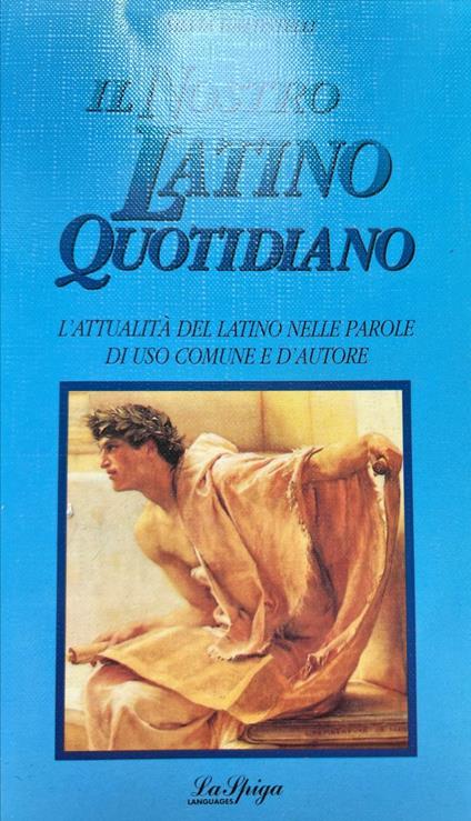 Il nostro latino quotidiano (Parascolastica) - Silvia Battistelli - copertina