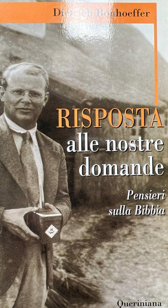 Risposta alle nostre domande. Pensieri sulla Bibbia - Dietrich Bonhoeffer - copertina