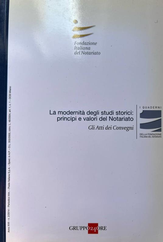 La modernità degli studi storici: principi e valori del Notariato - copertina