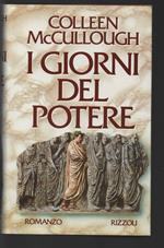 I giorni del potere