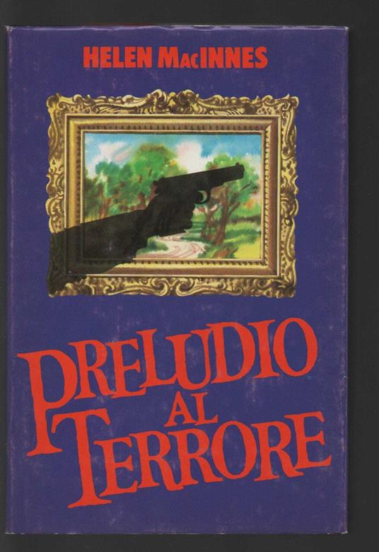 Preludio al terrore - Helen Macinnes - copertina
