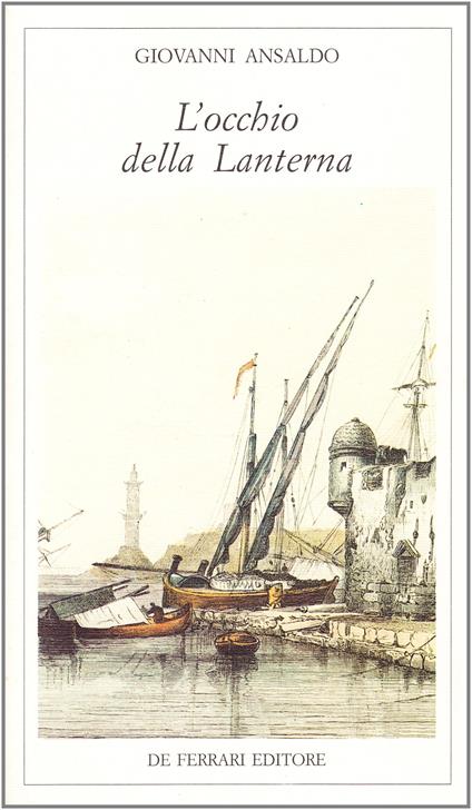 L' occhio della lanterna - Giovanni Ansaldo - copertina