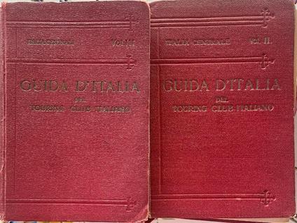 Guida d'Italia del Touring Club Italiano. Italia Centrale Vol. II-III - Luigi V. Bertarelli - copertina