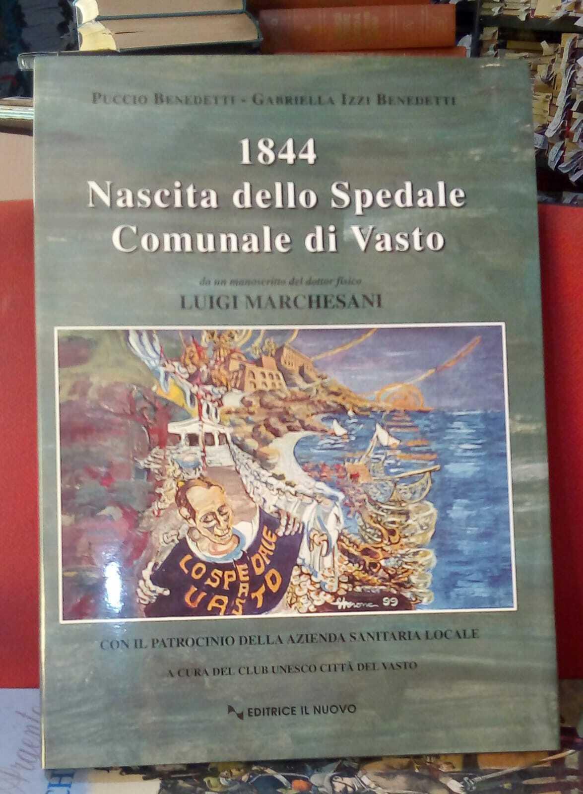 1844 Nascita dello Spedale comunale di Vasto