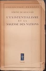 L' existentialisme et la sagesse des nations