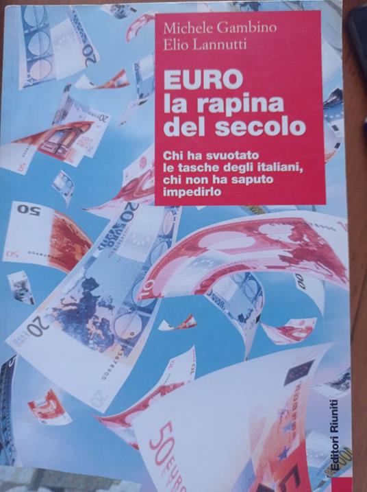 Euro, la rapina del secolo - Michele Gambino - copertina