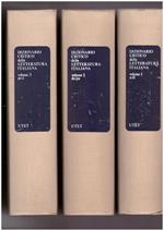 Dizionario critico della letteratura italiana Volume I - II - III