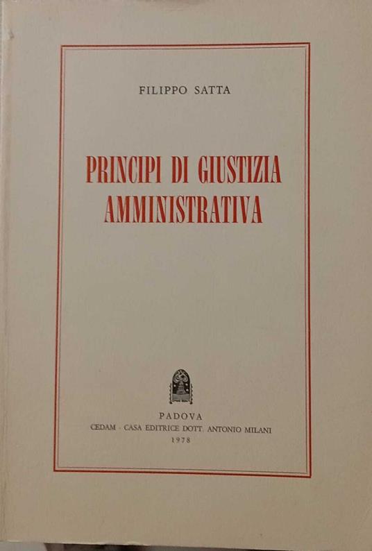 Principi di giustizia amministrativa - Filippo Satta - copertina
