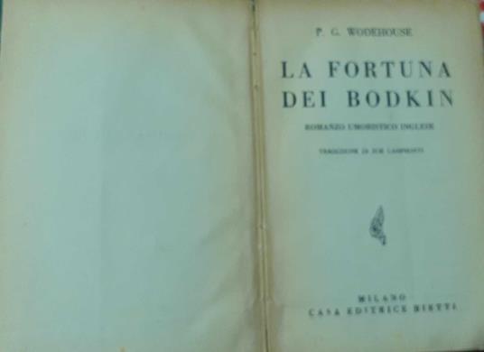 La fortuna dei Bodkin. Romanzo umoristico inglese - Pelham G. Wodehouse - copertina