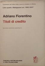 Titoli di credito. Libro quarto: obbligazioni art. 1992-2027