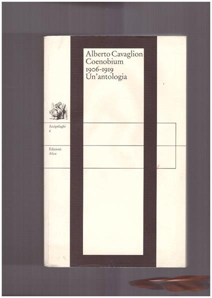 Coenobium 1906-1919 Un'antologia - Alberto Cavaglion - copertina