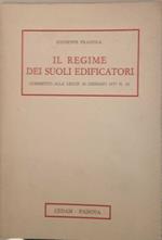 Il regime dei suoli edificatori. Commento alla Legge 28 gennaio 1977 n. 10