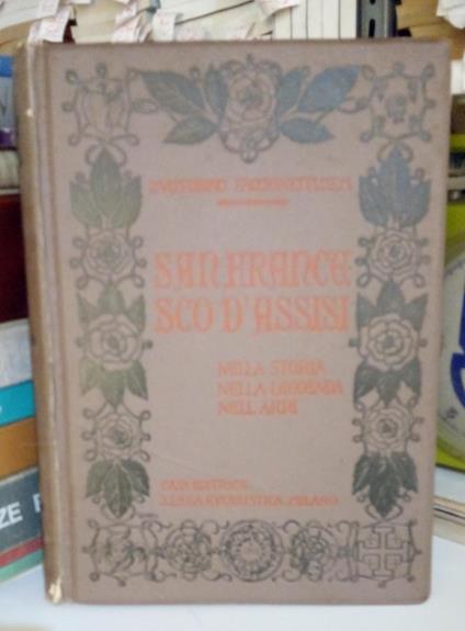 San Francesco d'Assisi. Nella storia nella leggenda nell'arte - copertina