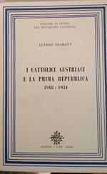 I cattolici austriaci e la prima repubblica 1918 - 1934