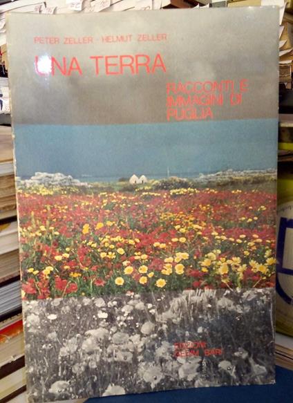 Una terra. Racconti e immagini di Puglia - copertina