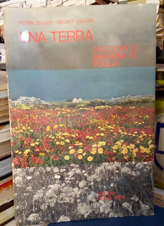 Una terra. Racconti e immagini di Puglia - copertina