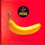 Il libro del pene. Ediz. illustrata