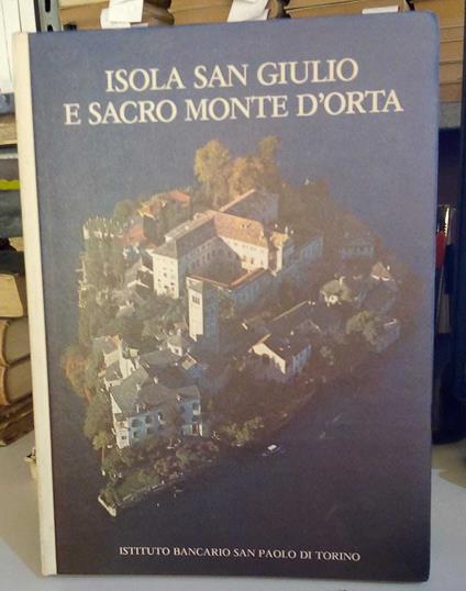 Isola San Giulio e Sacro Monte d'Orta - G. A. Dell'Acqua - copertina