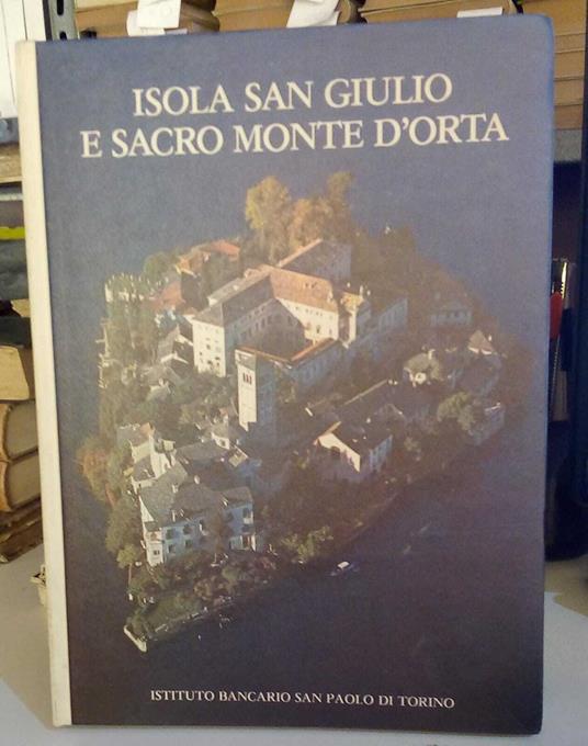 Isola San Giulio e Sacro Monte d'Orta - G. A. Dell'Acqua - copertina