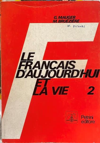 Le francais d'aujourd'hui et la vie 2 - copertina