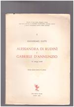 Alessandra di Rudini e Gabriele d'Annunzio da carteggi inediti