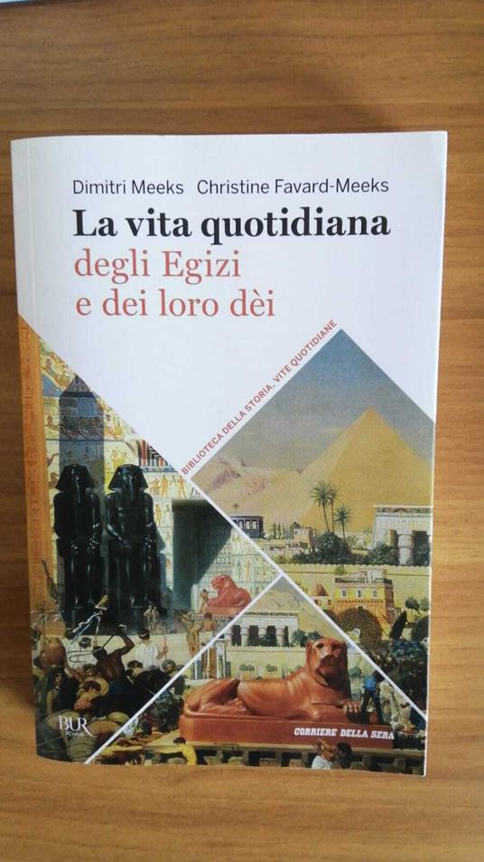 La vita quotidiana degli egizi e dei loro dèi - copertina