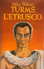 Turms L'etrusco