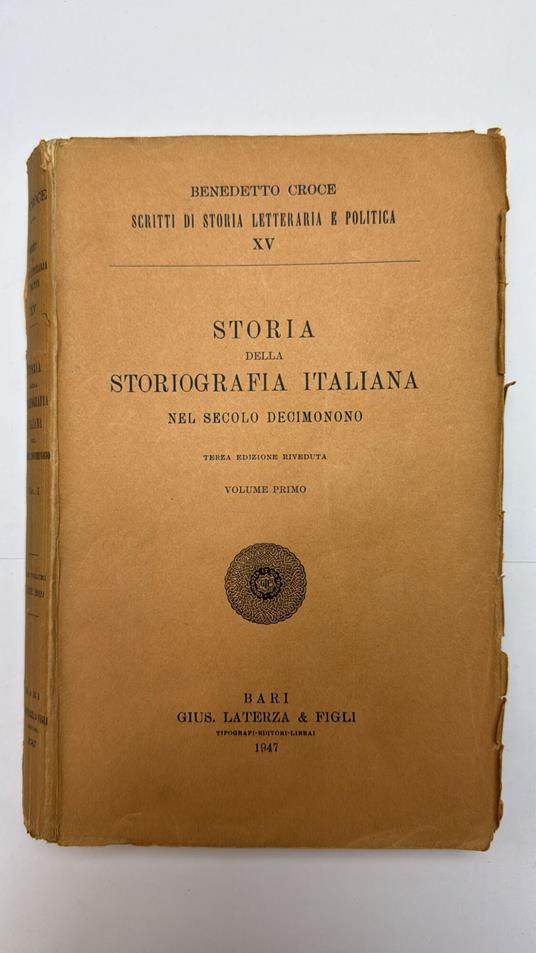 Storia della storiografia italiana nel secolo decimonono. 2 volumi - Benedetto Croce - copertina