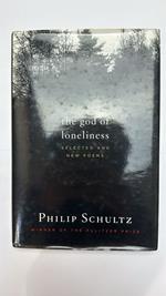The God of Loneliness: Selected and New Poems