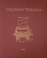 Colonna Traiana. Corpus dei disegni 1981-2001