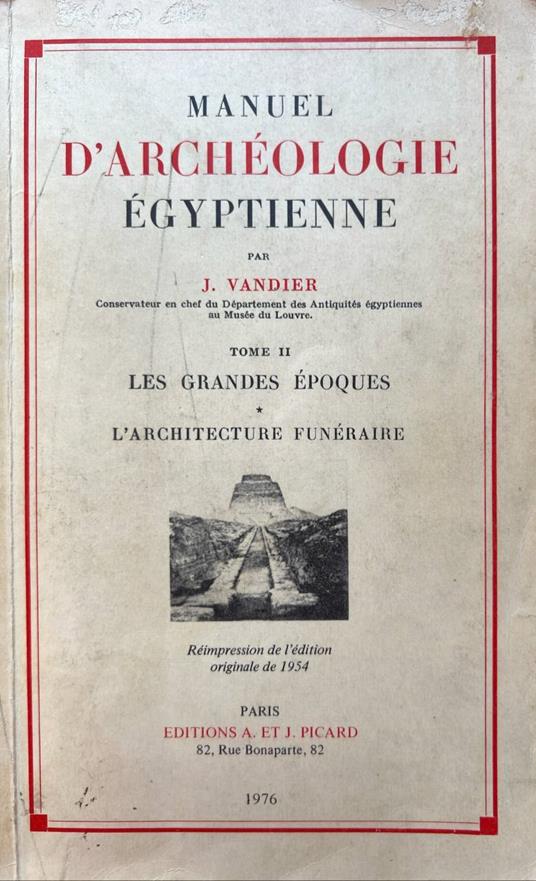 Manuel d'archeologie egyptienne tome II: les grandes epoques - l'architecture funeraire - copertina