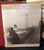 La Toscana e il Cinema