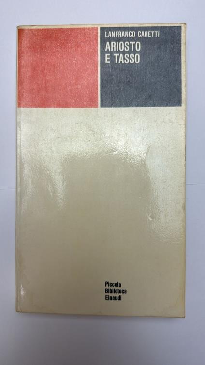 Ariosto e Tasso - Lanfranco Caretti - copertina