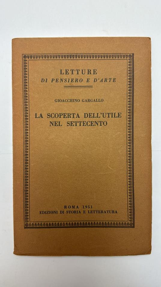 La scoperta dell'utile nel Settecento - Gioacchino Gargallo - copertina