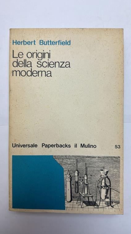 Le origini della scienza moderna - Herbert Butterfield - copertina