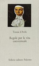 Regole per la vita conventuale