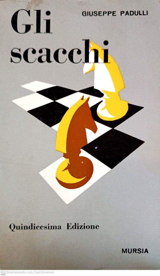 Gli Scacchi - Giuseppe Padulli - copertina
