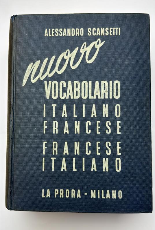 Nuovo vocabolario Italiano - Francese, Francese - Italiano - Alessandro Scansetti - copertina