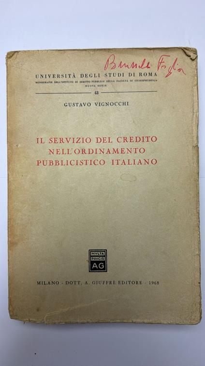 Il servizio del credito nell'ordinamento pubblicistico italiano - Gustavo Vignocchi - copertina