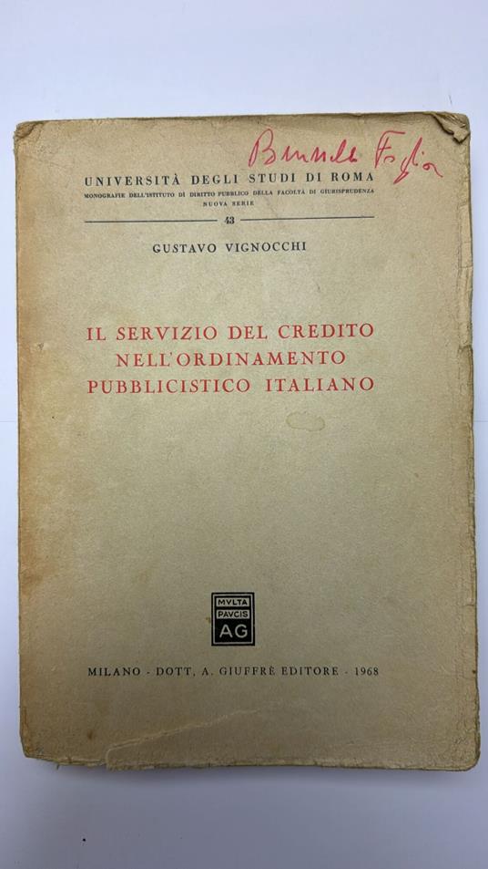 Il servizio del credito nell'ordinamento pubblicistico italiano - Gustavo Vignocchi - copertina