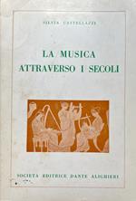 La musica attraverso i secoli
