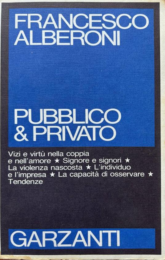Pubblico & privato - Francesco Alberoni - copertina
