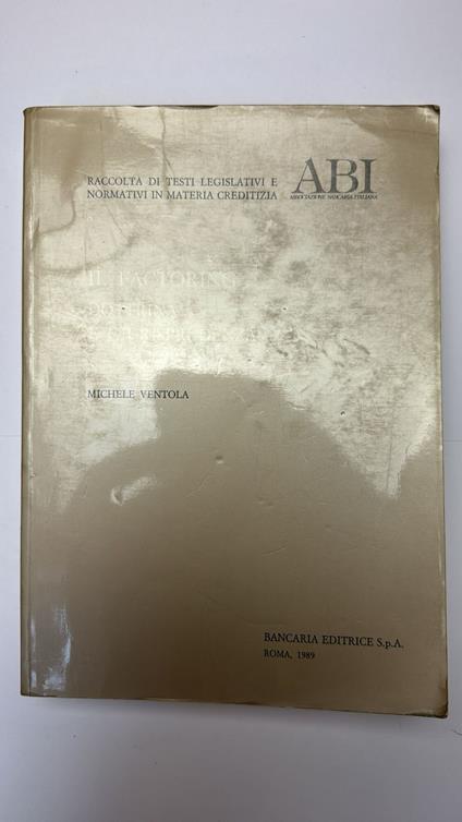 Il factoring. Dottrina e giurisprudenza - copertina